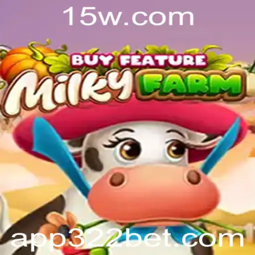 Explore o Excitante Mundo de MilkyFarmBuyFeature e a Chamada de 322bet