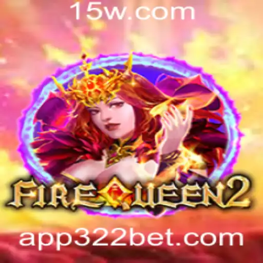 Descubra o Novo Mundo de FireQueen2 e a Excitante Parceria com 322bet